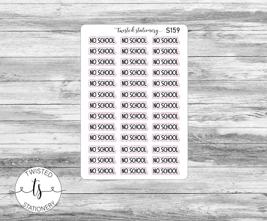No School Script Stickers, Planner Stickers, Scrapbooking, Bullet Journals